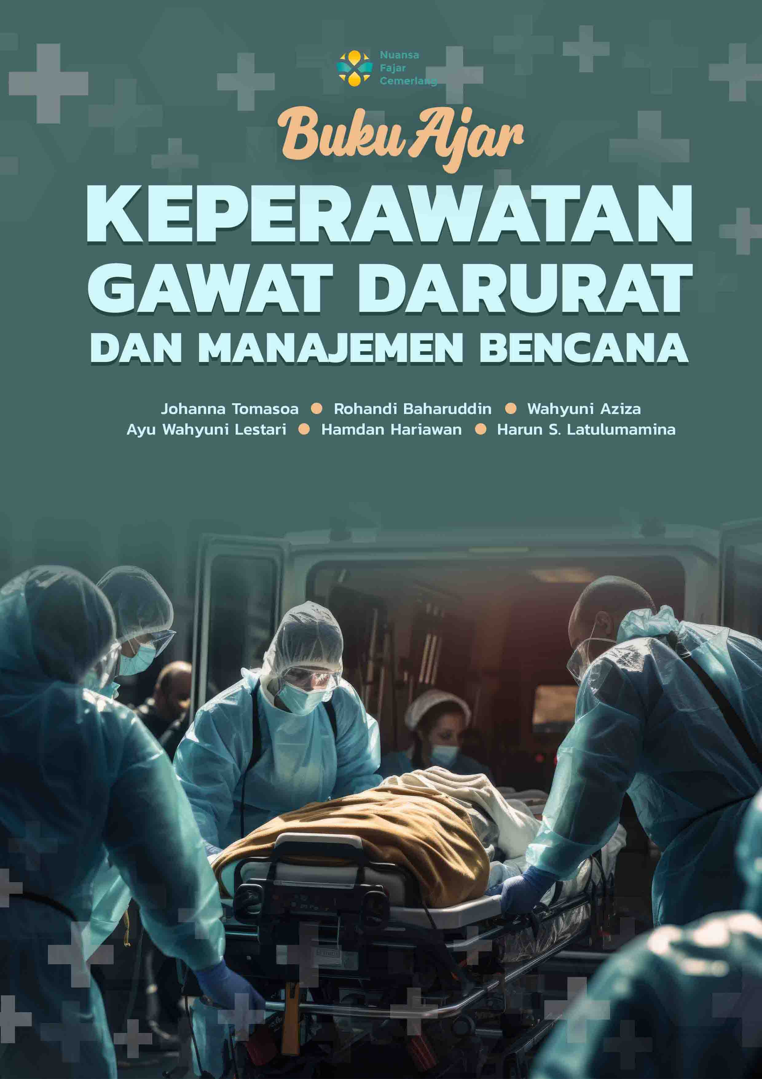 Cover Buku BUKU AJAR KEPERAWATAN GAWAT DARURAT DAN MANAJEMEN BENCANA.jpg